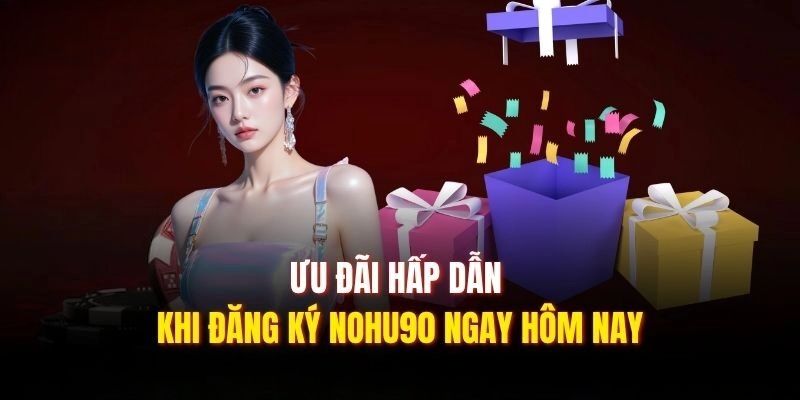 Đăng Ký Nohu90 Không Bị Chặn – Truy Cập Trang Chủ Mới Nhất