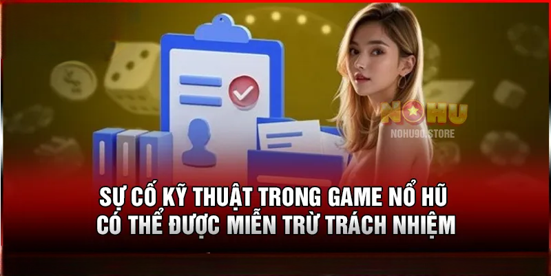 Miễn Trừ Trách Nhiệm NOHU90 2025: Điều Người Chơi Cần Biết